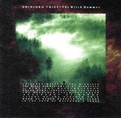 Shinjuku Thief : The Witch Hammer Shinjuku Thief : The Witch Hammer